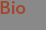 Bio