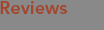 Reviews